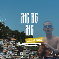 Acelera o Cavalo - Mc BG