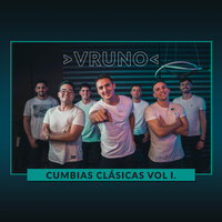 Cumbias Clásicas Vol 1. - Vruno