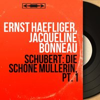 Die schöne Müllerin, Op. 25, D. 795: No. 13, Mit dem grünen Lautenband - Ernst Haefliger & Франц Шуберт