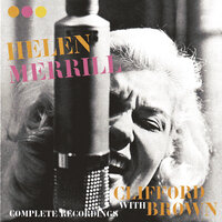 Mountain High, Valley Low - Helen Merrill & Clifford Brown