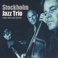 The Star-Crossed Lovers - Stockholm Jazz Trio & Jan Adefelt & Daniel Tilling & Jesper Kviberg