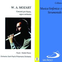 Flute Concerto in G Major, K. 313: I. Allegro maestoso - Silvano Frontalini & Saint Paul's Philharmonic Orchestra & Ubaldo Rosso & Вольфганг Амадей Моцарт