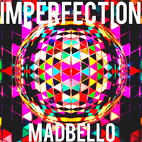Moody Imperfection - Madbello
