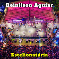 A Vida Inteira - Reinilson aguiar
