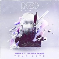Your Love - Antics