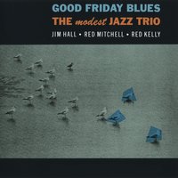 Blues on the Rocks - Jim Hall & Chico Hamilton & George Duvivier
