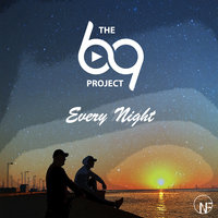 Every Night - The 69 Project