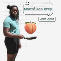 Monté Kon Krep - Johan Gueret