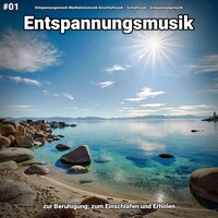 Entspannende Musik zum Einschlafen - Entspannungsmusik Meditationsmusik Einschlafmusik & Schlafmusik & Entspannungsmusik