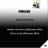 Dirty Love - Pimlican