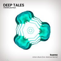 Suarez - Anton Allure & Abstraal