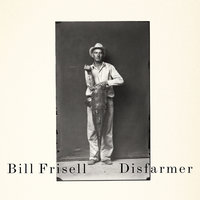 Small Town - Bill Frisell