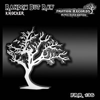 Knocker - Random But Raw