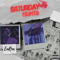 Earna- Saturday Nights - Earna