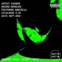 Mindless - Karbon & Amiccella & M.O.B