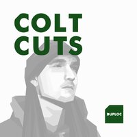 My Dear - ColtCuts