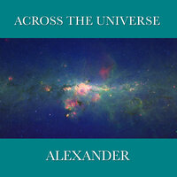 Across the Universe - AleXanDeR
