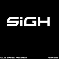 Sigh - Wild Speed