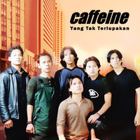 Diantara 2 Kekasih - Caffeine