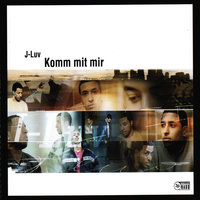 Komm mit mir - J-Luv