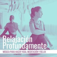 Tu Sistema de Energía - Musica para Yoga