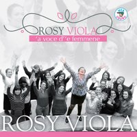 Si 'a vita mia - Rosy Viola