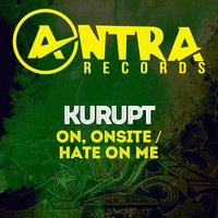 Hate on Me - Kurupt & Priest "Soopafly" Brooks & Damani