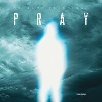 Pray - S-Elm & Psheniza