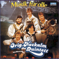 Mit Dir allein möcht' ich träumen - Nockalm Quintett