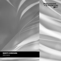 Alternances - Les Percussions de Strasbourg & Percussions de Strasbourg