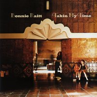 I Thought I Was a Child - Bonnie Raitt