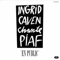 Non je ne regrette rien - Ingrid Caven