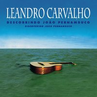 Os Três Companheiros - Leandro Carvalho