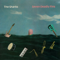 1000 Reasons Why - The Sharks
