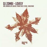Lovely - DJ Zombi & Dousk