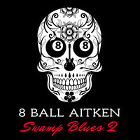 Living On The River - 8 Ball Aitken