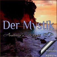 It's Like Magic - Der Mystik & Daniel Loubscher & Illyra
