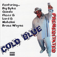 50/50 - Cold Blue & Mobelini / Gonzo / Ray Styles