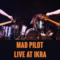 Inform Me - Mad Pilot