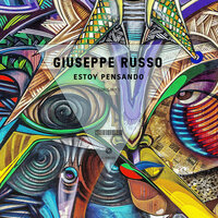 Estoy Pensando - Giuseppe Russo