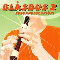 Vem kan segla - Blåsbus 2 sopranblockflöjt & Jan Utbult