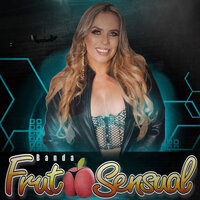 Tupinambá É O Meu Tesão - Fruto Sensual