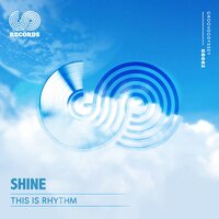 Shine - This Is Rhythm
