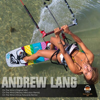 On the Wind - Andrew Lang & Vince Forwards