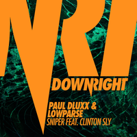 Sniper - Paul Dluxx & LowParse & Clinton Sly & Duke & Jones