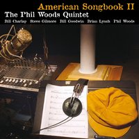 Watch What Happens - Phil Woods