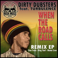 When the Road Calls - Dirty Dubsters