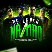 De Lança na Mão - MC Caja & DJ YAN DO FLAMENGO & Mc Pg & MC Kevin o Chris