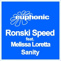 Sanity - Ronski Speed & Speed