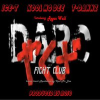 Darc Fight Club Featuring Regan - Ice T
